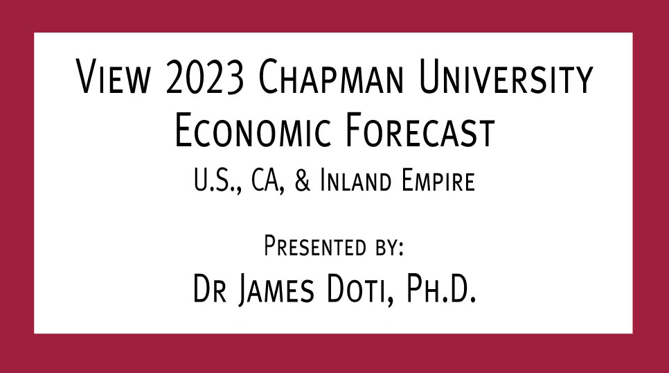The Chapman University Economic Forecast